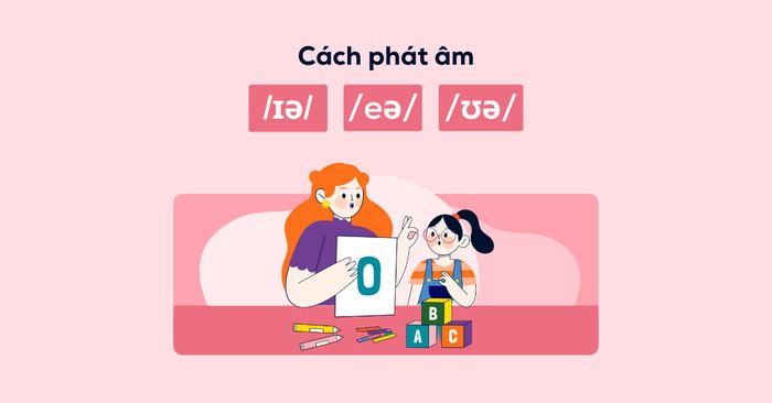 phương pháp phát âm e và các trường hợp phát âm minh họa