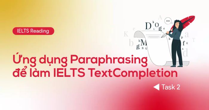 Application of Paraphrasing for IELTS Text Completion