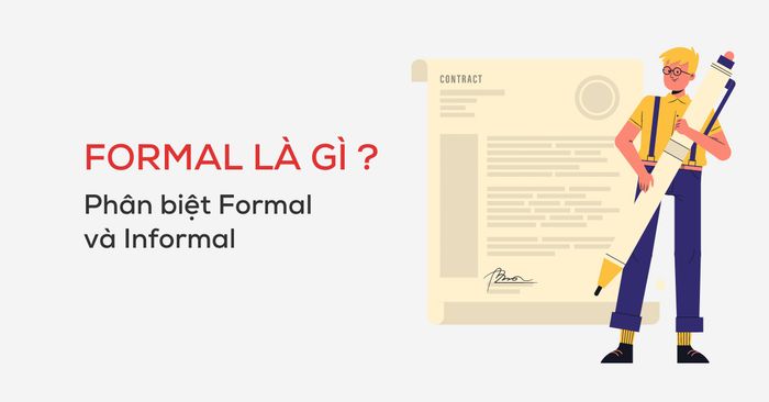 formal is what definition and how to distinguish from informal