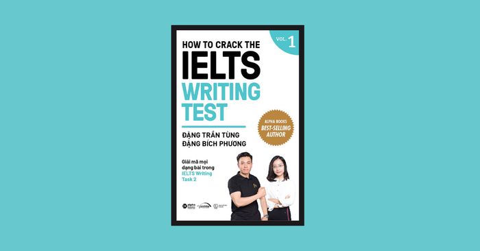 cách crack the ielts writing test đánh giá huong dan cach hoc