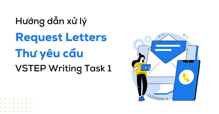 guidance on how to write request letters vstep writing task 1