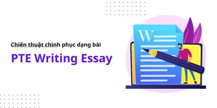 chien thuat chinh phuc dang bai pte writing essay