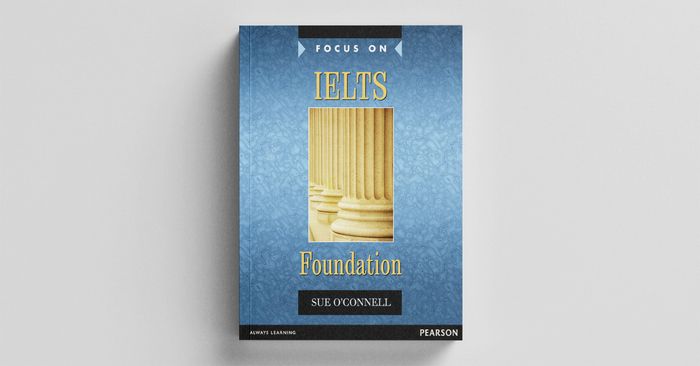 Hướng dẫn sử dụng sách Focus on IELTS Foundation - Workbook