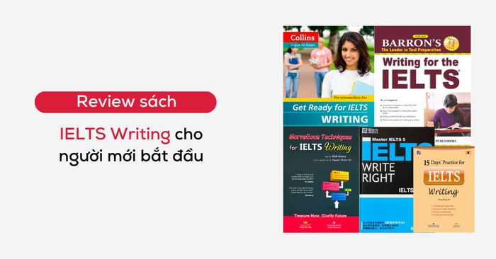 tổng hợp các sách luyện viết ielts cho người mới bắt đầu