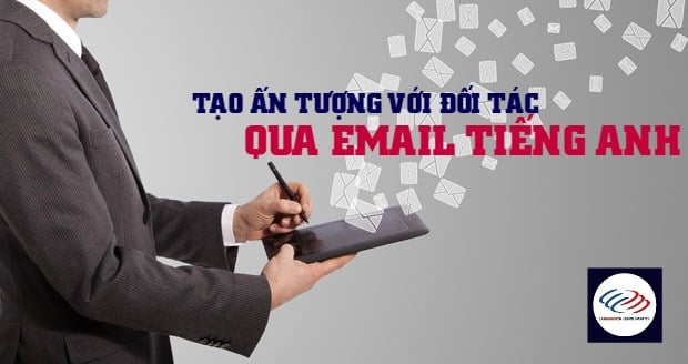 tạo email ấn tượng bằng tiếng Anh