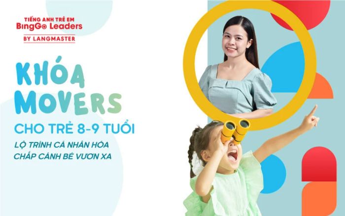 Khóa học Movers dành cho trẻ 8-9 tuổi