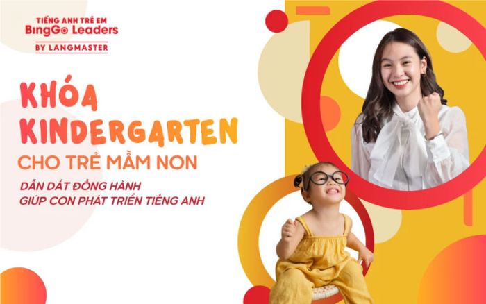 Khóa học Mẫu giáo cho trẻ từ 3-5 tuổi