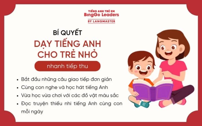 Chiến lược dạy tiếng Anh cho trẻ nhỏ nhanh tiếp thu, không tạo áp lực