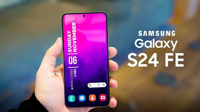 Galaxy S24 FE có thể ra mắt vào cuối năm nay hoặc đầu năm sau