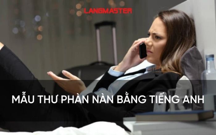 Mẫu thư phản ánh vấn đề bằng tiếng Anh