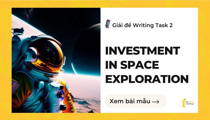 Investment in outer space exploration IELTS Writing Task 2