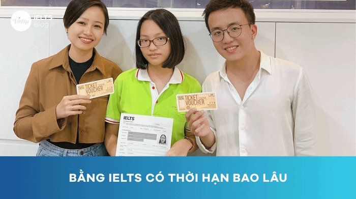[Giải đáp] Bằng IELTS có thời gian hiệu lực bao lâu?