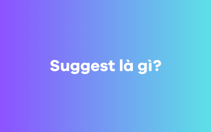 Đề xuất là gì?