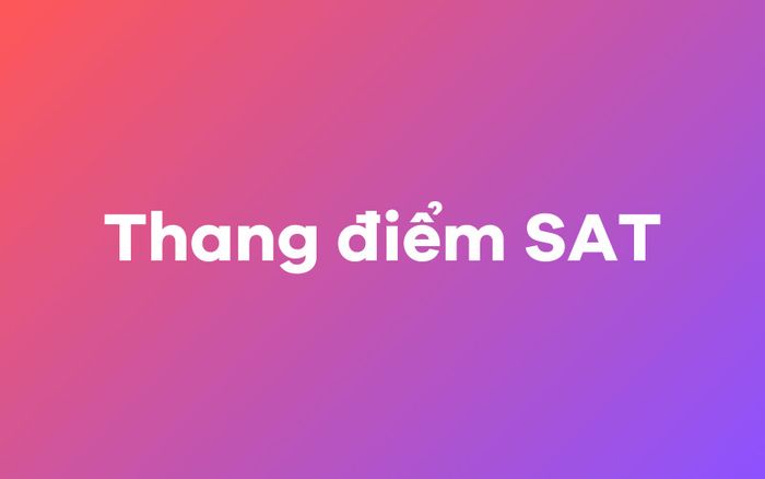SAT Score Scale