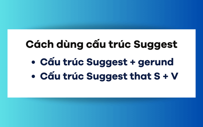 Cách sử dụng cấu trúc Suggest trong tiếng Anh