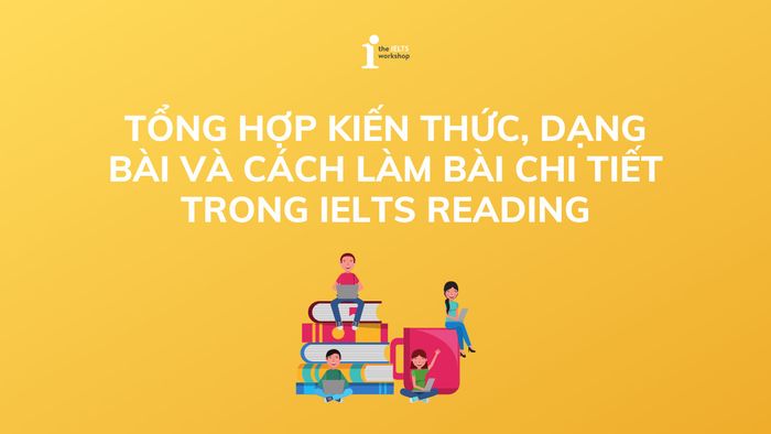 Phương pháp làm bài IELTS Reading