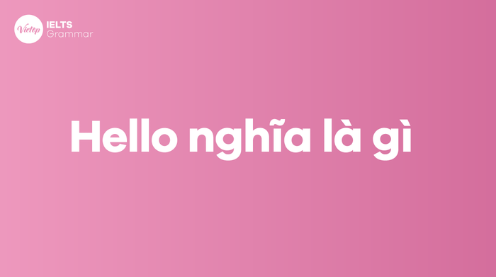 Xin chào nghĩa là gì
