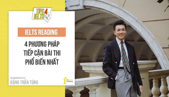 phương pháp làm bài ielts reading đặng trần tùng