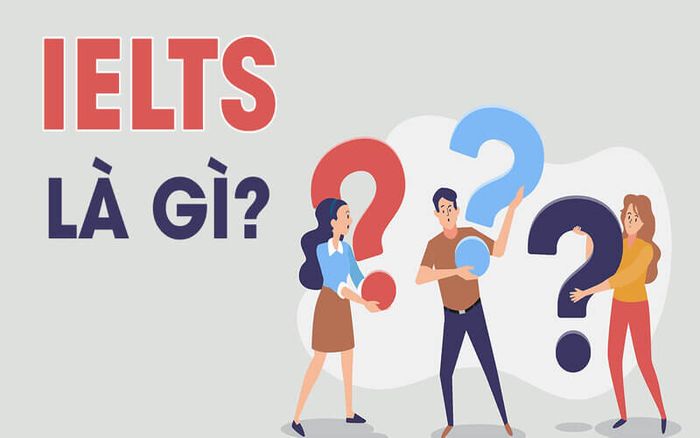 IELTS là gì?