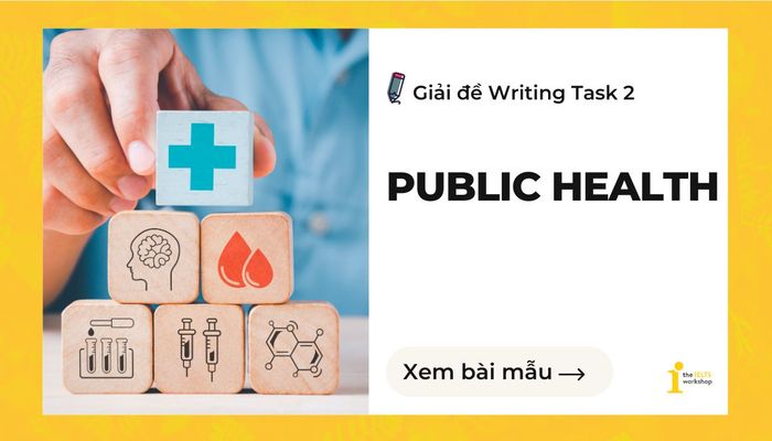 sức khỏe công cộng ielts writing task 2