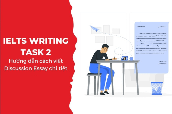 Dạng Bài luận Thảo luận trong IELTS Writing Task 2