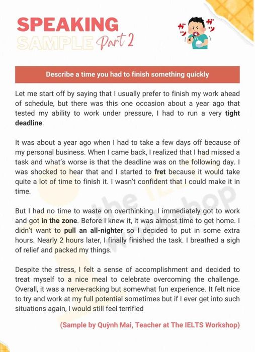 Narrate an occasion when you had to complete something quickly as an example