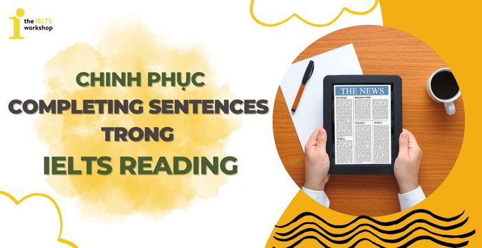 hoàn thành câu ielts reading