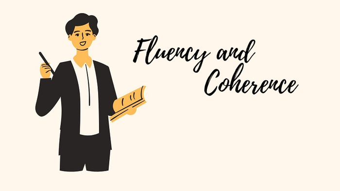 Các điểm chính của Fluency and Coherence trong IELTS Speaking