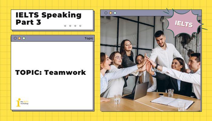 speaking part 3 teamwork