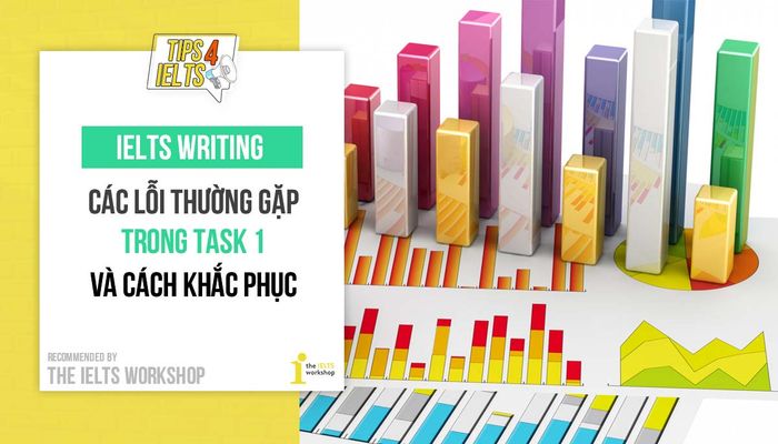 những sai lầm thường gặp trong ielts writing task 1