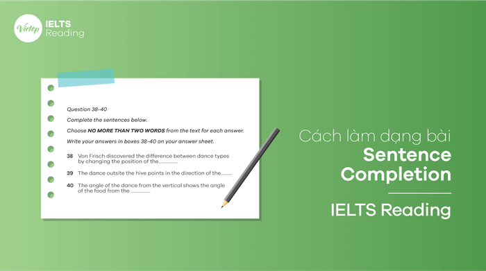 Cách làm bài tập Sentence Completion - IELTS Reading
