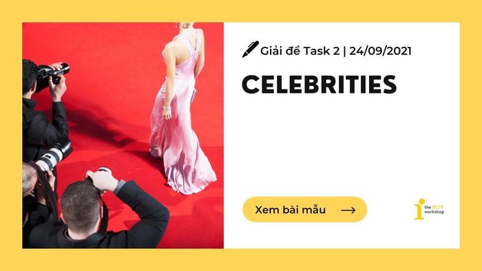 Celebrities in IELTS Writing Task 2