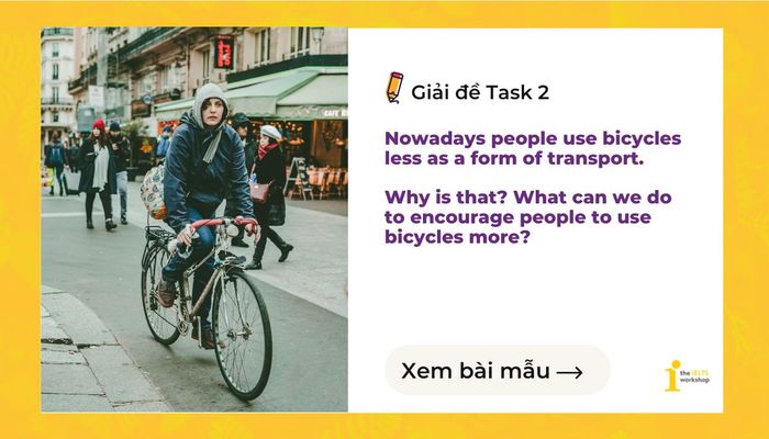 ielts writing task 2 Nowadays, bicycles are used less as a mode of transportation