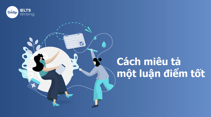 Cách diễn đạt một luận điểm hiệu quả
