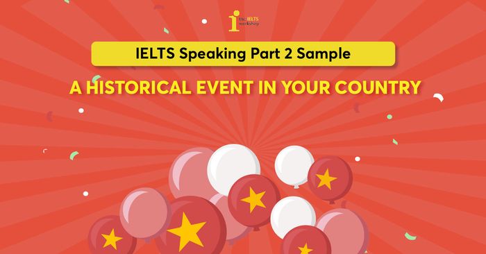 an historical incident ielts speaking