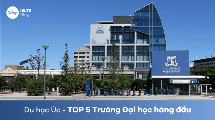 Các trường Đại học hàng đầu ở Úc dành cho Du học sinh