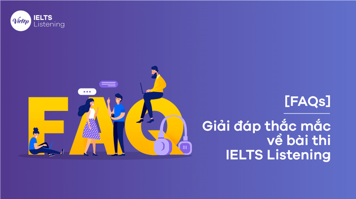 [FAQs] Clearing Doubts about the IELTS Listening Test