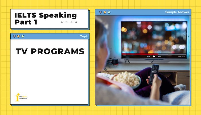 ielts speaking part 1 tv program