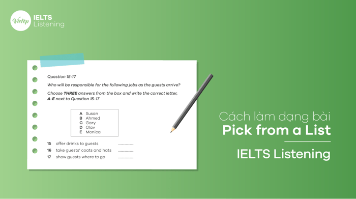 Chiến thuật làm bài Pick from a List - IELTS Listening