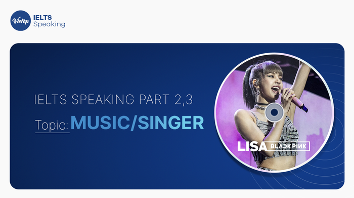Sample Topic “Music” – IELTS Speaking Part 2 and 3