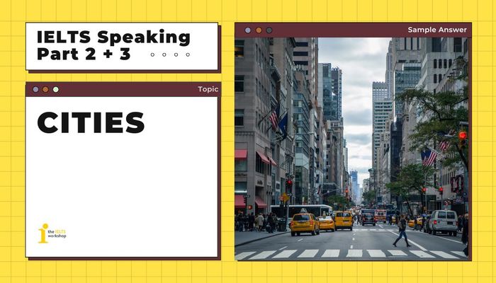 IELTS speaking part 2 Discuss a different city where you would like to reside temporarily