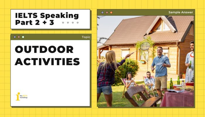 IELTS speaking part 2 Describe an outdoor activity you engaged in a new place