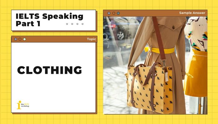 clothing ielts speaking part 1