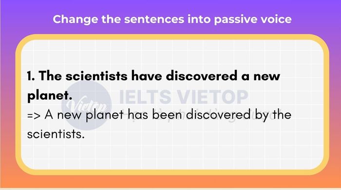 Transform the sentences into passive voice