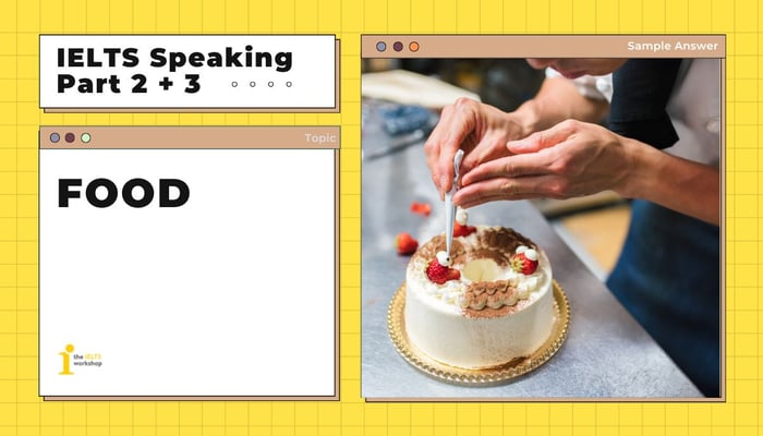 Describe a special cake you received in IELTS Speaking Part 2