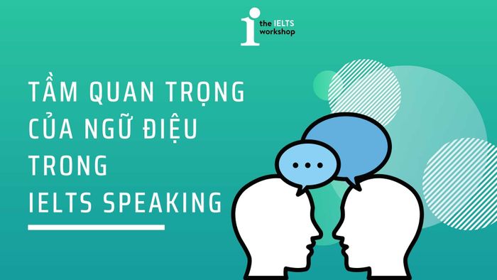 ngữ điệu trong kỹ năng nói IELTS