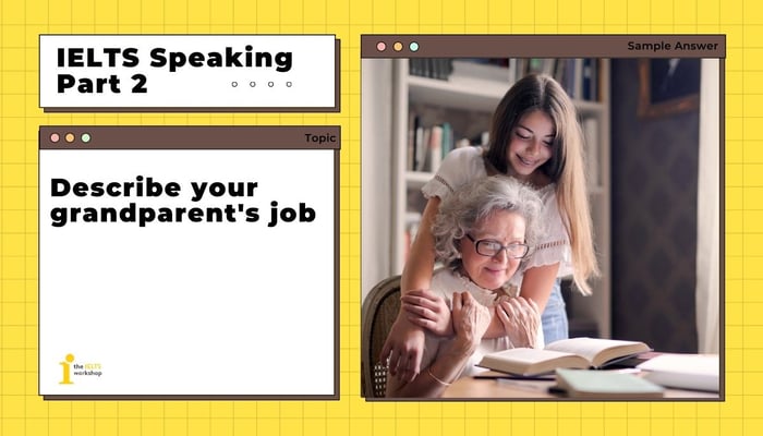 describe the job of your grandparent