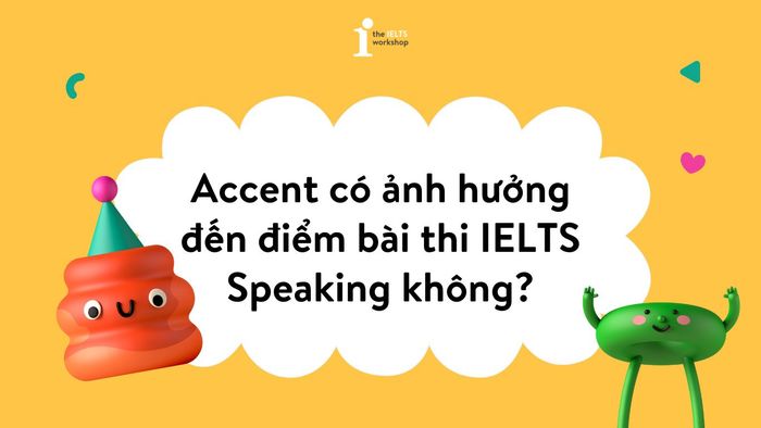 Does an accent impact your ielts speaking score