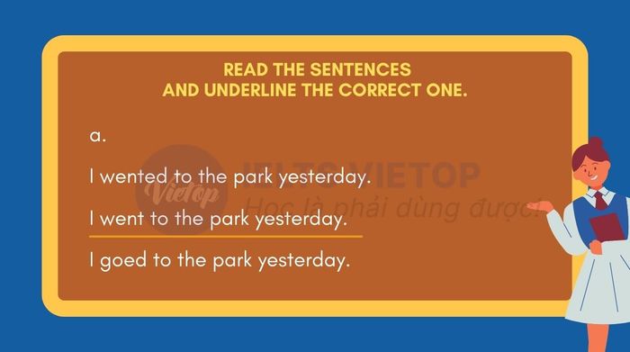 Review the sentences and underline the correct option