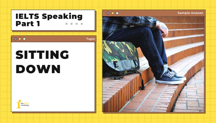 ielts speaking part 1 sitting posture